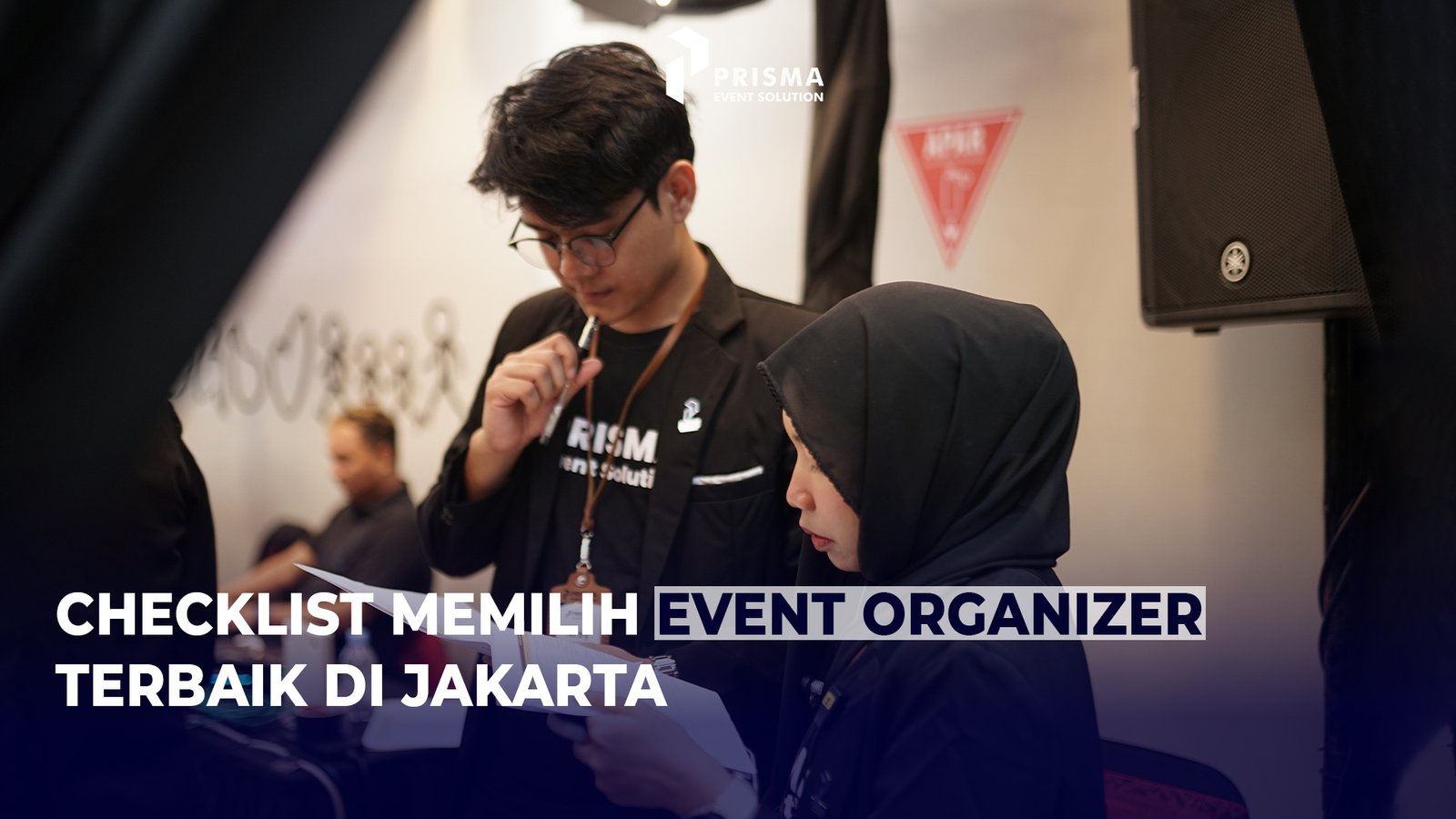 Checklist Memilih Event Organizer Terbaik Di Jakarta